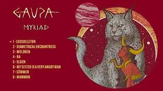 GAUPA - Myriad (Full Album Stream)