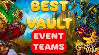 Gems of War BEST VAULT TEAMS 2024! Best Teams to Farm Verse Gnomes & Vault Keys!