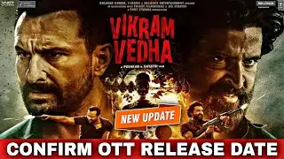Vikram Vedha Confirm Ott Release Date | Vikram Vedha Ott Update | Vikram Vedha Ott Platform | Update