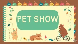 YEAR 1 : PET SHOW -  NAME THE ANIMALS