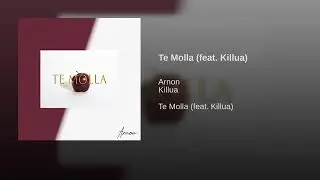 Te Molla (feat. Killua)