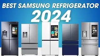 Best Samsung Refrigerator 2024 [Don't Buy Until You WATCH This!]