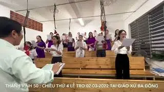 THÁNH VỊNH 50 ( Thiên Lý ) - CA ĐOÀN TERESA GIÁO XỨ BA ĐÔNG