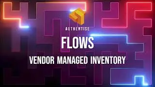 Authentise Vendor Managed Inventory Walkthrough
