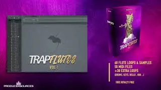 Trap Flutes Vol 1 - Flute Loops Pack @ ProducerSources.com 2019