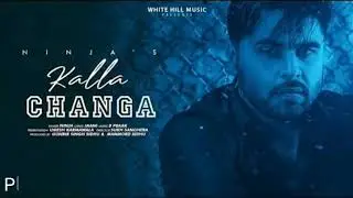 Kalla changa full song