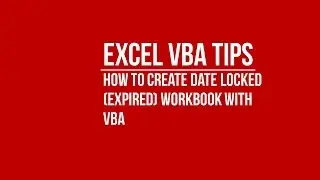 [VBA] How to create a time-locked (Expired) Workbook with VBA