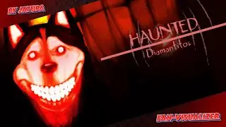 [ EPILEPSY WARNING ] Creepy Night Pasta | Haunted (Fan - Visualizer )