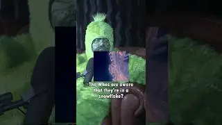 The Grinch clears up details about living in a snowflake