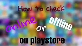 How to check  game  online or offline on Playstore || Tots tech ||