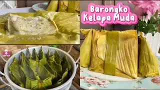 Barongko Original dan Kelapa Muda