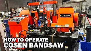 How to Operate Cosen Bandsaw