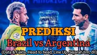 Prediksi Brazil vs Argentina ( Final Copa America 2021 )