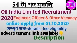 Oil India Limited Recruitment 2020 : Apply For 54 Engineer, Officer & Other Vacancy