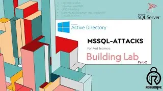 MSSQL-Attacks for red teamers (Lab Setup - Part 2)