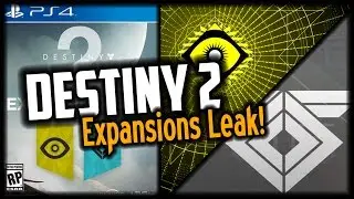 Destiny 2 ✦ Expansions Info Leak! / Expansion 1 and 2 Releases!