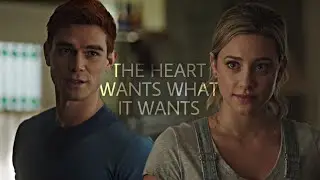 Betty & Archie || The Heart Wants What It Wants [+5x19]