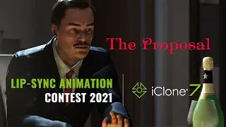 2021 iClone Lip-Sync Animation Contest -The Proposal