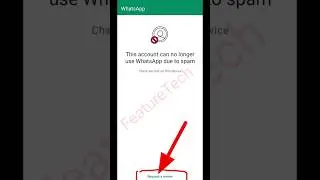 Fix This account can no longer use WhatsApp due to spam  