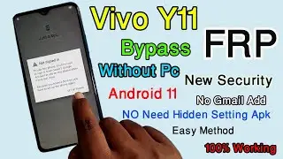 Vivo Y11 ( 1906 ) Android 11 FRP Bypass | Vivo Y11Account Remove | No Need Hidden Setting