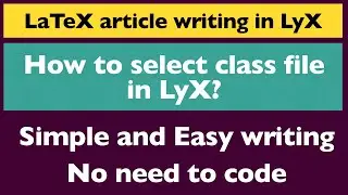 How to select or change class file in LyX?