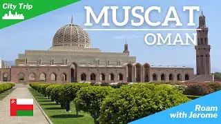 MUSCAT, OMAN 🇴🇲 | Why Should You Visit Muscat? | TOP 12 THINGS TO SEE IN MUSCAT | #muscat #oman