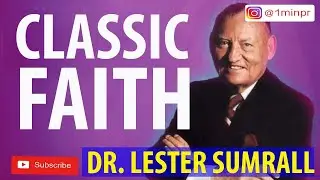 LESTER SUMRAL   CLASSIC MESSAGE ON FAITH