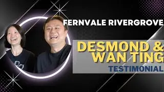 TESTIMONIAL - Desmond & Wan Ting [Fernvale Rivergrove]