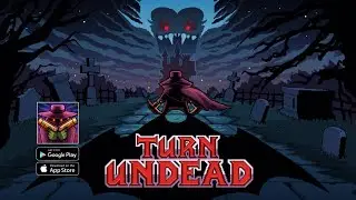 TURN UNDEAD FULL GAMEPLAY WALKTHROUGH