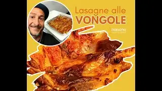 Lasagne alle vongole - la ricetta di nanono.it - piatto tipico della Versilia con vongole al sugo
