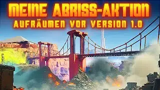 Abriss vor Version 1.0 Satisfactory Deutsch German Gameplay