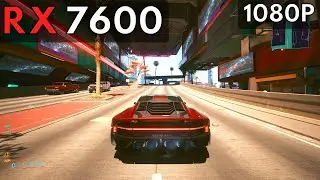 🔴 RX 7600 - Cyberpunk 2077 | 1080p Ultra