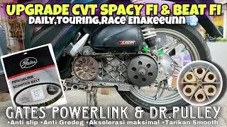 UPGRADE CVT SPACY FI & BEAT FI - COCOK BANGET BUAT HARIAN/TOURING/RACE | Gates Powerlink & DrPulley
