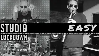 Studio Lockdown  - Easy (Commodores Cover)