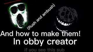roblox rush and ambush in obby creator and how to make them!