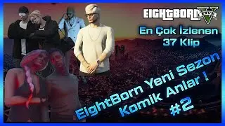 EİGHTBORNV V2 GÜNLÜK EN ÇOK İZLENEN 37 KLİP #2 ! - EİGHTBORNV GÜNLÜK KOMİK ANLAR #2 !