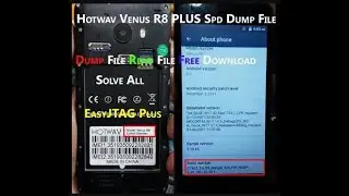 Hotwav Venus R8 PLUS Spd Dump File Read File Free Download