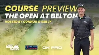 Belton Course Preview | The Open At Belton