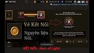 Kết Nối, Cách Sử Dụng Xu Kết Nối Và Những Lưu Ý| HEIR OF LIGHT |