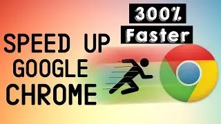 How to speed up Google chrome 2017