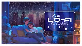 2 A.M Chill Lofi Beats Mix to Keep You Going - Relax Music Playlist