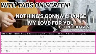 nothing's gonna change my love for you fingerstyle tabs - abz collado | george benson