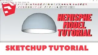 HOW TO MAKE HEMISPHERE IN SKETCHUP