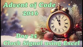 Advent of Code 2016 Day 25: Clock Signal using Excel