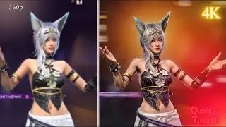 Quality Tutorial 360p-TO-4K