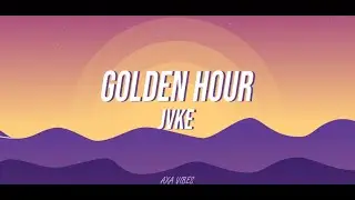 JVKE - golden hour (Lyrics)