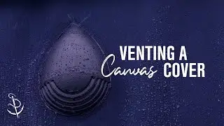 How to Install Boat Vent in Canvas Cover