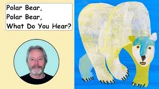"Polar Bear, Polar Bear, What Do You Hear?" by Eric Carle  - しろくまくん なにがきこえる？ - ブライアン先生の英語絵本読み聞かせ