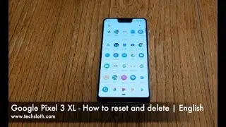 Google Pixel 3 XL - How to reset and delete | English