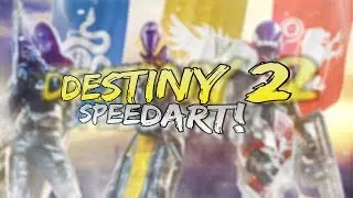 DESTINY 2 Background SPEEDART!